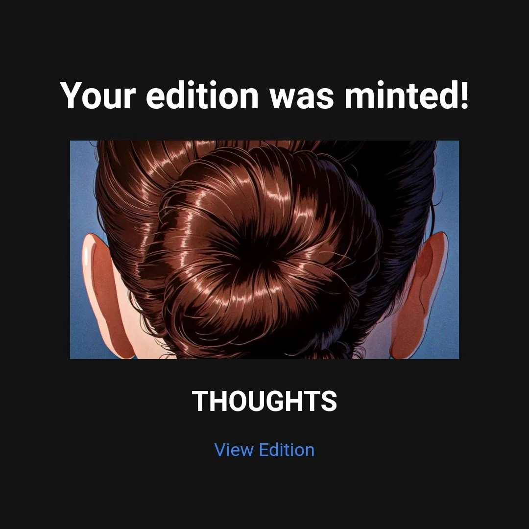Your edition was minted confirmation with an artwork preview and view edition link.